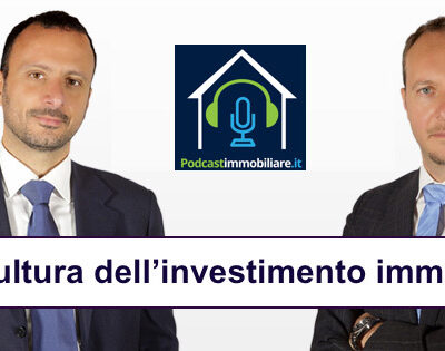 #13: La cultura dell’investimento immobiliare